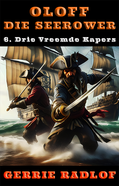 DRIE VREEMDE KAPERS
