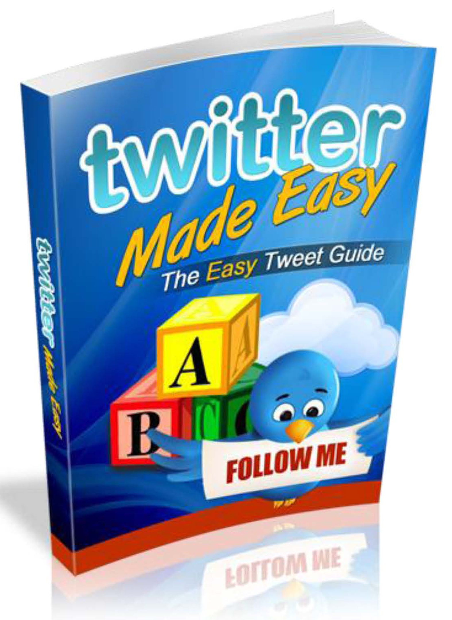 TWITTER MADE EASY